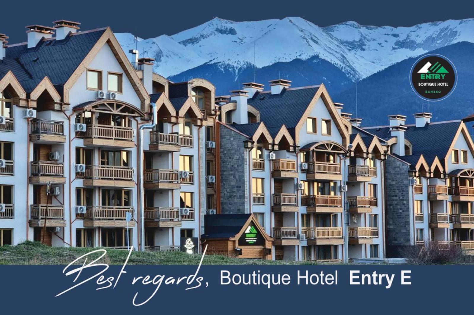 Boutique Entry E * Бансько